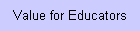 Value for Educators